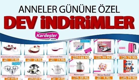 Kardeşler Avm’de Anneler Gününe Özel Fiyatlar 