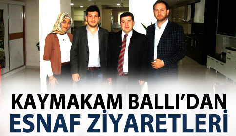 Kaymakam Bı Esnaf Ziyaretinde 