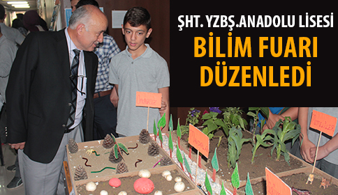 Akyazı Şht. Yzb. Halil İbrahim Sert Anadolu Lisesi’nden Bilim Fuarı