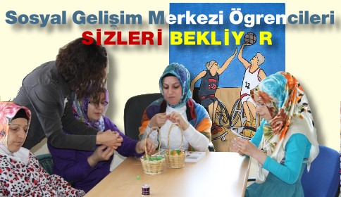 Akyazı Belediyesi Sosyal Gelişim Merkezi Öğrencileri Sizleri Bekliyor