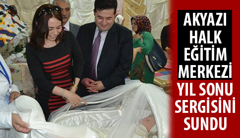 Akyazı Halk Eğitimden Yılsonu Sergisi