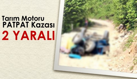 PAT PAT Kazası  İki Yaralı