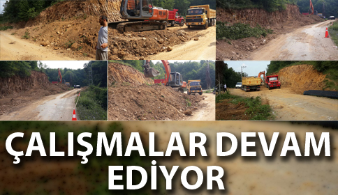 SEL SONRASI YOL-BAKIM VE ONARIM ÇALIŞMALARI DEVAM EDİYOR