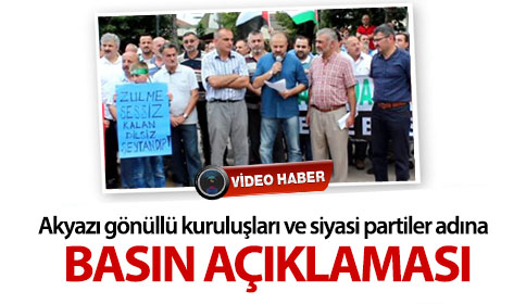 Akyazı gönüllü kuruluşları ve siyasi partiler adına basın açıklaması