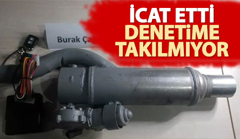 İcat Etti Denetime Takılmıyor