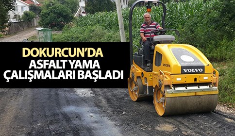 Dokurcun’da Asfalt Yama Çalışmaları BAŞLADI 