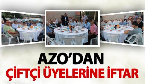 Azo Çifçi Üyelerine İftar Yemeği Verdi
