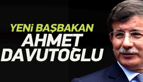 Yeni Başbakan Ahmet Davutoğlu