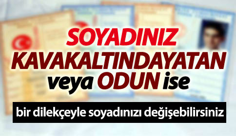 Soyadı ile ilgili devrim gibi düzenleme geliyor