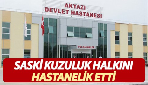 Saski Kuzuluk Halkını Hastanelik Etti