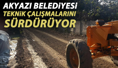 Akyazı Belediyesi Ömercikler Mahesinde Teknik Çalışmalarını Sürdürüyor