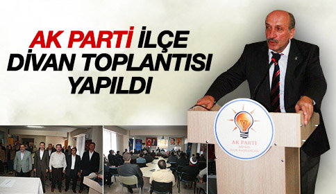 Ak Parti Akyazı İlçe Divan Toplantısı Yapıldı