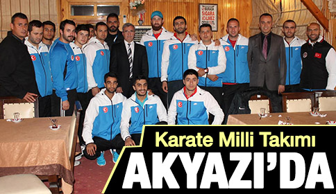 Karate Milli Takımı Akyazı ‘da