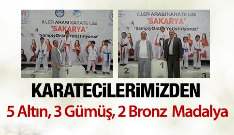 Karatecilerimiz 5 Altın 3 Gümüş 2 Bronz Elde Etti