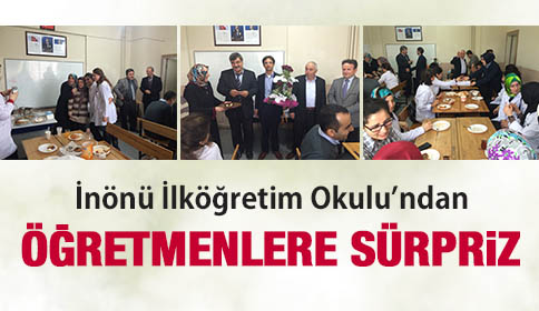 İnönü Ortaokulundan Sürpriz Öğretmenler Günü Kutlaması
