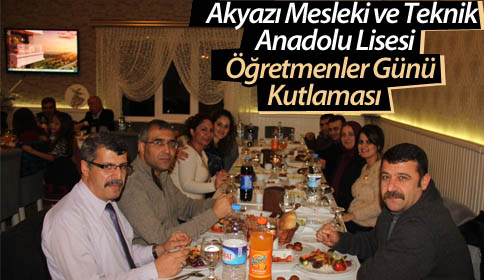 Akyazı Mesleki Ve Teknik Anadolu Lisesi Öğretmenler Günü Kutlaması