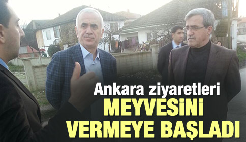 Ankara Ziyaretleri Meyvesini Vermeye başladı.