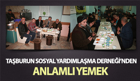 Taşburun Sosyal Yardımlaşma Derneğinden anlamlı Yemek 