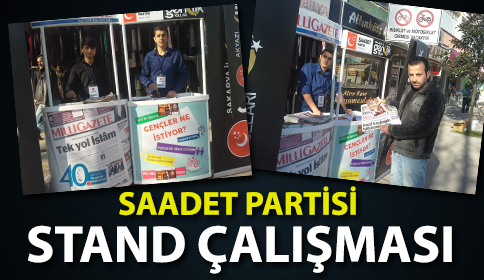 Saadet Partisi Stand Çalışması