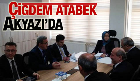 Çiğdem Atabek Akyazı’da