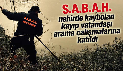 S.A.B.A.H Arama Çalışmalarına Katıldı