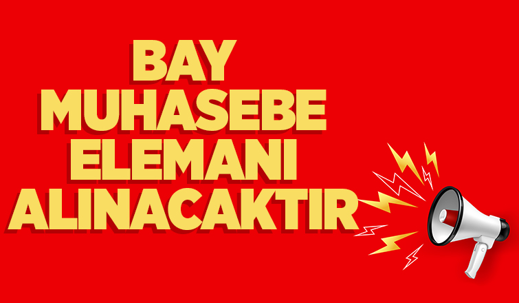 Muhasebeci aranıyor