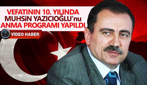 Muhsin Yazıcıoğlu şehadetinin 10 uncu yılında Akyazıda düzenlenen bir etkinlikle anıldı