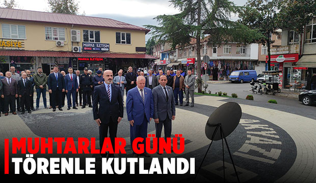 Muhtarlar Günü Akyazı'da kutlandı