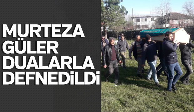 Murteza Güler Defnedildi