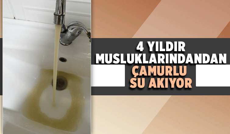 Musluktan su yerine çamur aktı