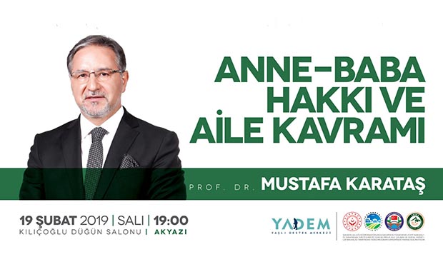 Mustafa Karataş  Akyazıya geliyor