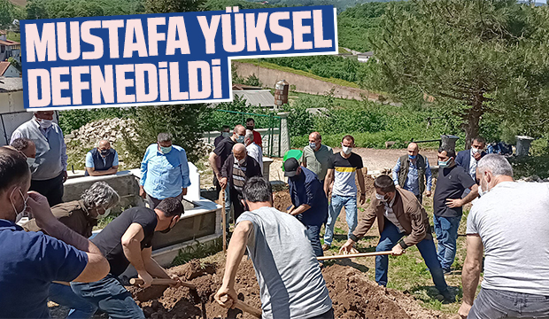 Mustafa Yüksel hakkın rahmetine kavuştu