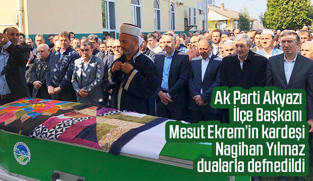 Nagihan Yılmaz dualarla defnedildi