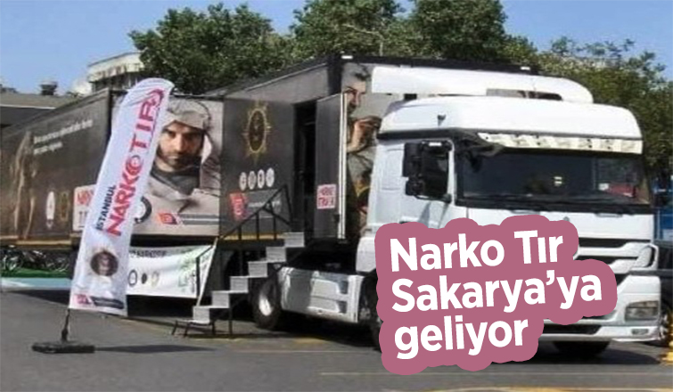 Narko Tır Sakarya’ya geliyor