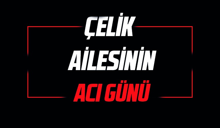 Nazmiye Çelik vefat etti