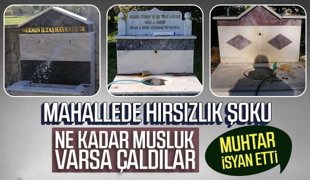 Ne kadar musluk varsa çaldılar