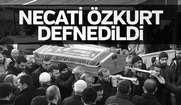 Necati Özkurt Defnedildi