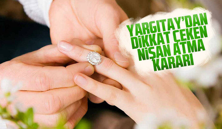 Nişanı atan doktora dava açmıştı, yargıdan emsal karar