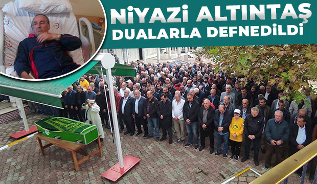 Niyazi Altıntaş defnedildi