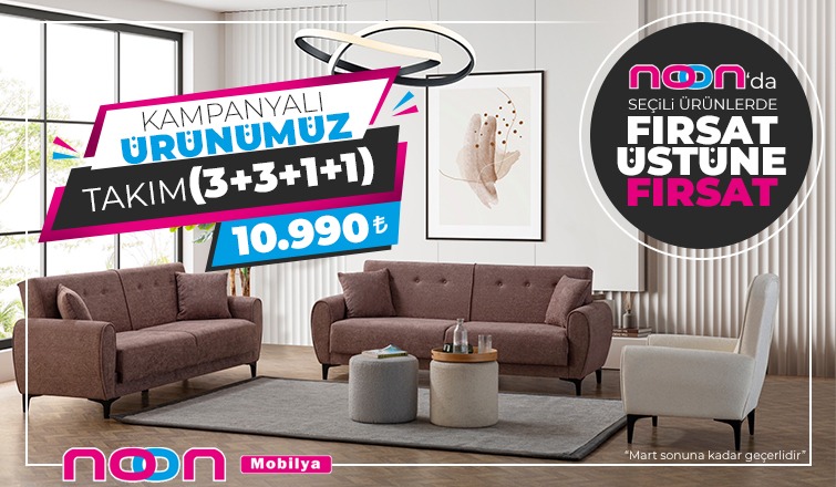 Noon Mobilya da 2023'te zam yok Fırsat Çookkk!