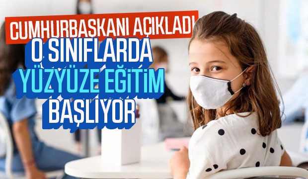 O sınıflarda yüz yüze eğitim başlıyor