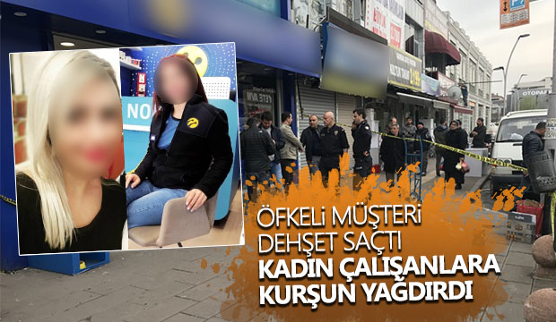 Öfkeli müşteri dehşet saçtı