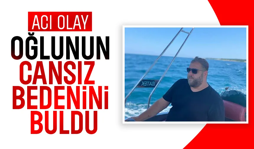 Oğlunu yatağında ölü buldu