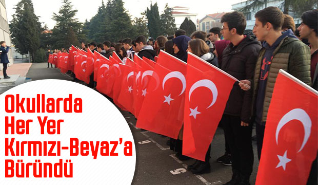 Okullarda Her Yer Kırmızı Beyaza Büründü