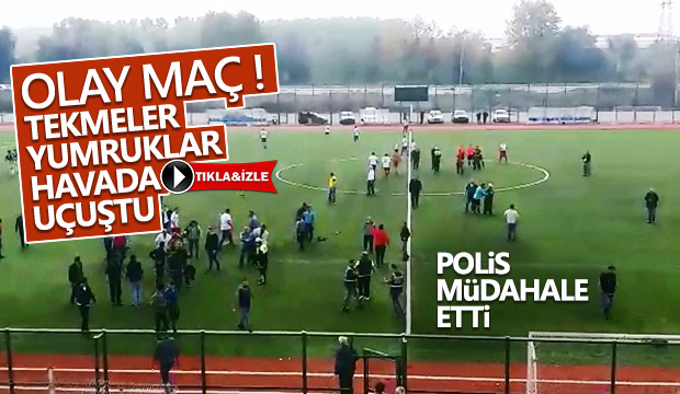 Olay maç Tekmeler yumruklar havada uçuştu