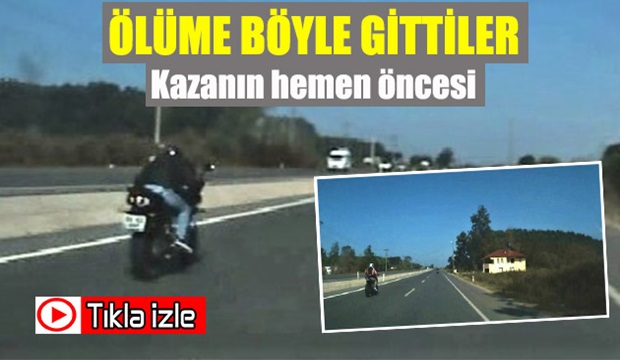 Ölüme böyle gittiler