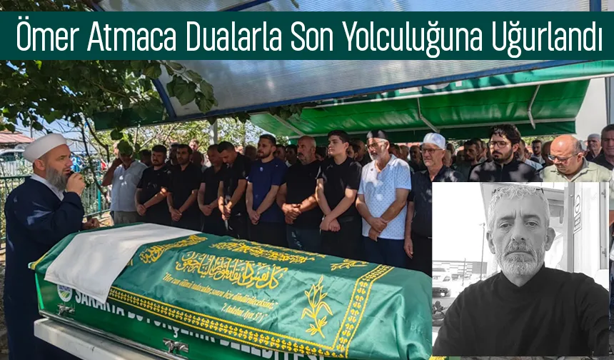 Ömer Atmaca Toprağa Verildi 