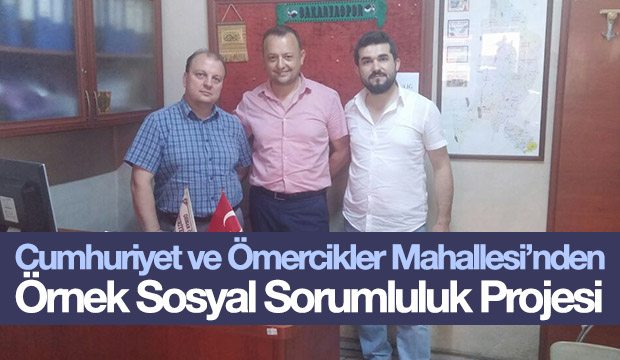 Ömercikler ve Cumhuriyet Mahallesinden Örnek Sosyal Proje