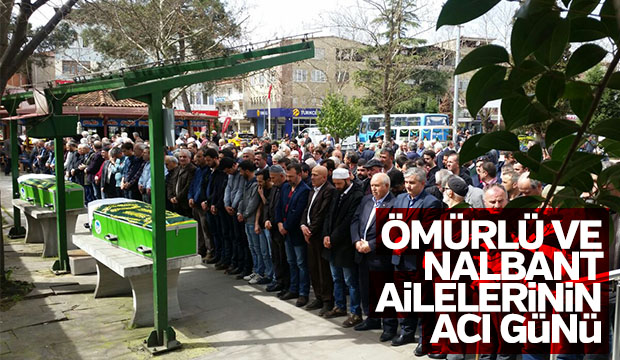 Ömürlü ve Nalbant Ailelerinin Acı Günü