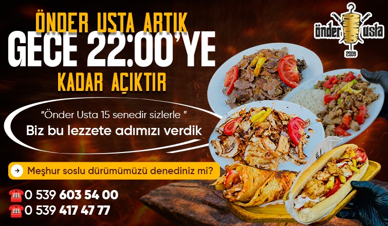 Önder Usta Artık Gece 22:00’Ye Kadar Açık